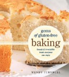 Gems of Gluten-Free Baking Breads and Irresistible Treats Everyone Can Enjoy 2nd 2011 9781770500181 Front Cover