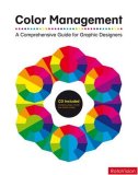 Color Management A Comprehensive Guide for Graphic Designers 2008 9782888930181 Front Cover