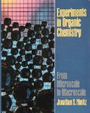 Experiments in Organic Chemistry From Microscale to Macroscale cover art