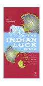 Indian Luck Book How to Bring Luck into Your Life 2002 9780142196182 Front Cover