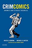 CrimComics Issue 5 Anomie and Strain Theories  9780190207182 Front Cover
