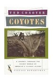 Coyotes A Journey Across Borders with America's Mexican Migrants cover art