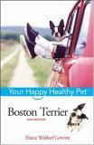 Boston Terrier Your Happy Healthy Pet 2nd 2006 Revised  9780471748182 Front Cover