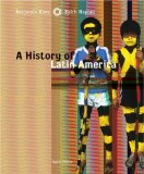 History of Latin America 8th 2008 9780618783182 Front Cover