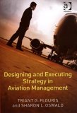 Designing and Executing Strategy in Aviation Management  cover art