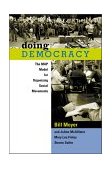 Doing Democracy The MAP Model for Organizing Social Movements