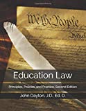 Education Law Principles, Policies, and Practice, Second Edition  9781090865182 Front Cover