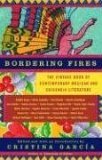 Bordering Fires The Vintage Book of Contemporary Mexican and Chicana and Chicano Literature