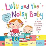 Lulu and the Noisy Baby  9781408828182 Front Cover