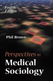 Perspectives in Medical Sociology 