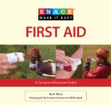 Knack First Aid A Complete Illustrated Guide 2010 9781599218182 Front Cover