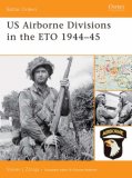 US Airborne Divisions in the ETO 1944-45 2007 9781846031182 Front Cover