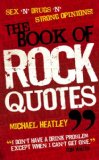 Book of Rock Quotes 2008 9781847724182 Front Cover