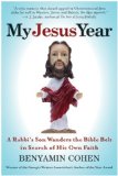My Jesus Year A Rabbi's Son Wanders the Bible Belt in Search of His Own Faith cover art