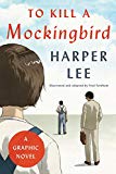 To Kill a Mockingbird: a Graphic Novel  9780062798183 Front Cover