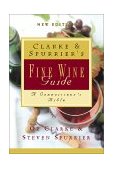 Clarke and Spurrier's Fine Wine Guide 2001 9780151009183 Front Cover