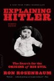 Explaining Hitler The Search for the Origins of His Evil, Updated Edition cover art