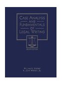 Case Analysis and Fundamentals of Legal Writing 4th 1994 Revised  9780314040183 Front Cover