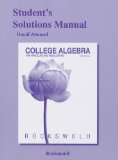 Student's Solutions Manual for College Algebra with Modeling and Visualization  cover art
