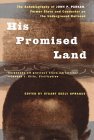 His Promised Land The Autobiography of John P. Parker, Former Slave and Conductor on the Underground Railroad