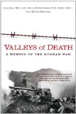 Valleys of Death A Memoir of the Korean War 2011 9780425243183 Front Cover