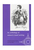 Anthology of Women's Travel Writings  9780719050183 Front Cover
