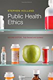 Public Health Ethics 2nd 9780745662183 Front Cover