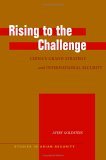Rising to the Challenge China's Grand Strategy and International Security cover art