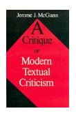 Critique of Modern Textual Criticism, Foreword by David C Greetham  cover art