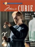 Marie Curie Mother of Modern Physics 2009 9781402753183 Front Cover