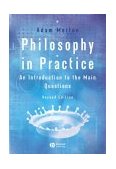 Philosophy in Practice An Introduction to the Main Questions cover art