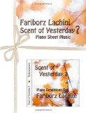 Scent of Yesterday 7 Piano Sheet Music 2010 9781456510183 Front Cover