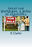 Loans and Mortgages. a Guide to Regulation A Guide to the Regulation of Loans and Mortgages 2013 9781493728183 Front Cover