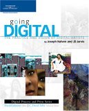 Going Digital The Practice and Vision of Digital Artists 2005 9781592009183 Front Cover