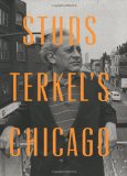Studs Terkel's Chicago  cover art