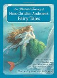 Illustrated Treasury of Hans Christian Andersen's Fairy Tales The Little Mermaid, Thumbelina, the Princess and the Pea and Many More Classic Stories  9781782501183 Front Cover