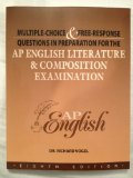 Multiple Choice & Free Response Questions in Preparation for the AP English Literature & Composition Examination cover art