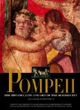 Pompeii The History, Life and Art of the Buried City  9788854407183 Front Cover
