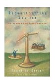 Reconstructing Justice An Agenda for Trial Reform 1996 9780226777184 Front Cover