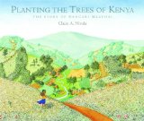 Planting the Trees of Kenya The Story of Wangari Maathai cover art