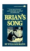 Brian's Song A True Story of Courage and Brotherhood--On and off the Football Field 1983 9780553266184 Front Cover