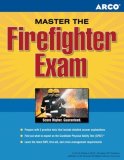Master the Firefighter Exam Targeting Test Prep to Jump-Start Your Career 16th 2008 9780768927184 Front Cover