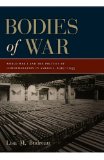 Bodies of War World War I and the Politics of Commemoration in America, 1919-1933 cover art