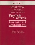 Workbook to Accompany the Second Edition of Donald M. Ayers's English Words from Latin and Greek Elements Revised Edition cover art