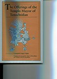 Offerings of the Templo Mayor of Tenochtitlan 1994 9780870813184 Front Cover