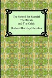 School for Scandal, the Rivals, and the Critic  cover art