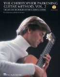 Christopher Parkening Guitar Method - Volume 2 Intermediate to Upper-Intermediate Level Book/CD Pack