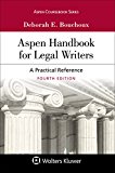 Aspen Handbook for Legal Writers: A Practical Reference 4th 9781454885184 Front Cover