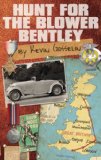 Hunt for the Blower Bentley 2011 9781780920184 Front Cover
