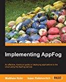 Implementing AppFog 2013 9781849698184 Front Cover